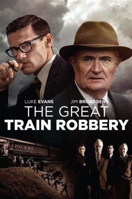 The Great Train Robbery On A Quest For Treasure And Justice!